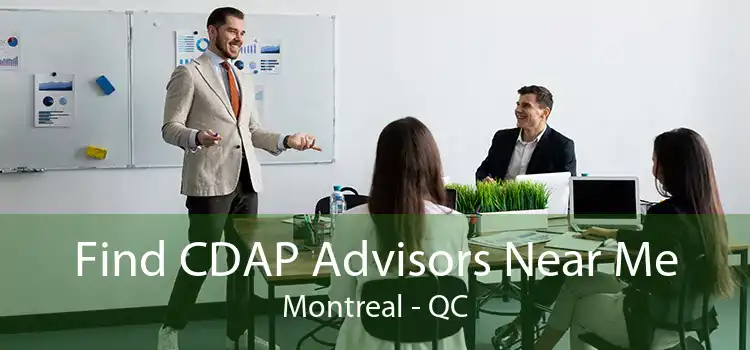 Find CDAP Advisors Near Me Montreal - QC